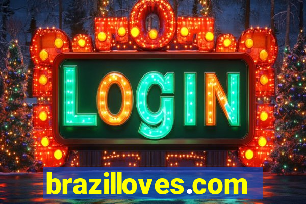 brazilloves.com