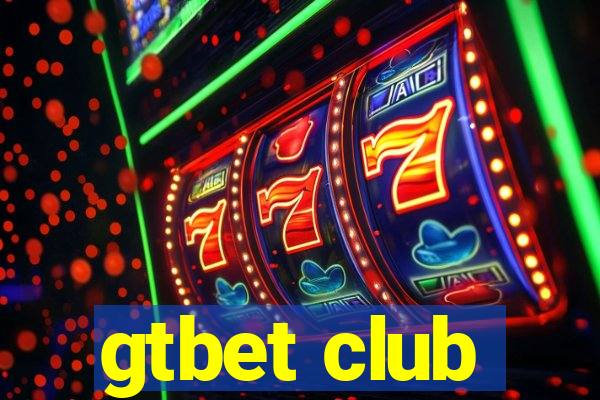 gtbet club