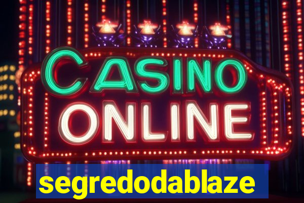 segredodablaze