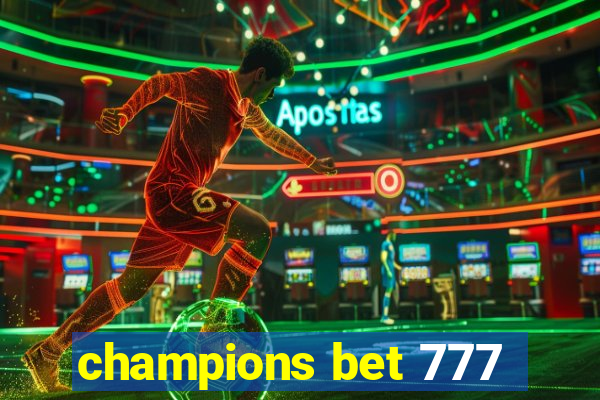 champions bet 777