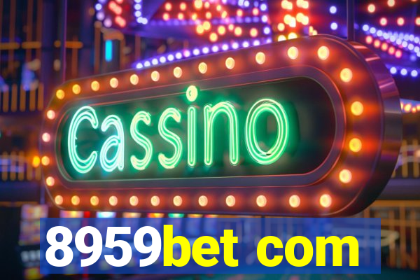 8959bet com