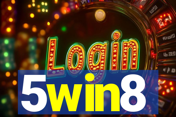 5win8