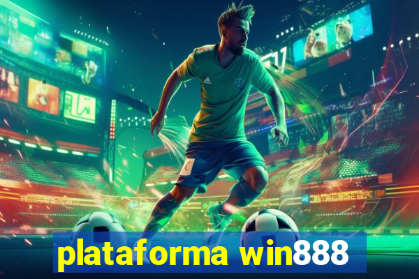 plataforma win888