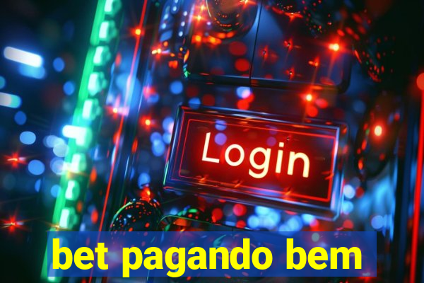 bet pagando bem