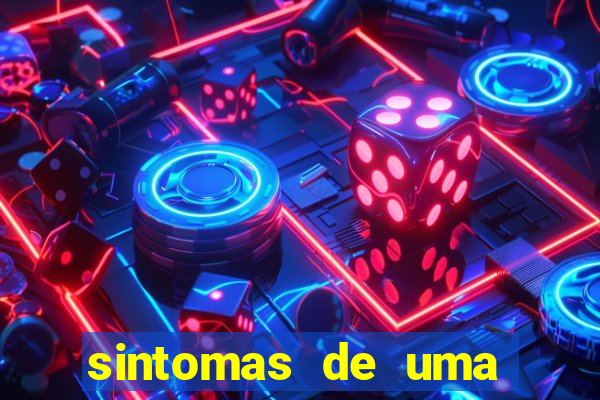 sintomas de uma pessoa perturbada