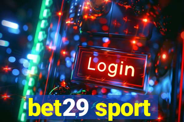 bet29 sport