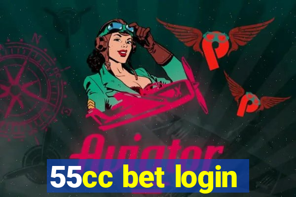 55cc bet login