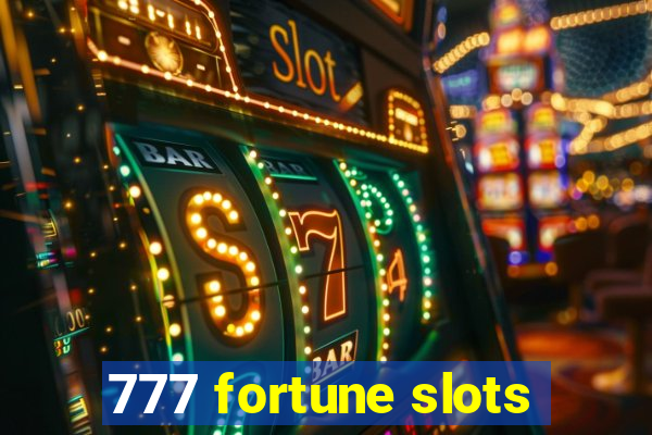 777 fortune slots