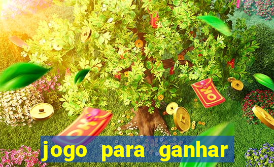 jogo para ganhar dinheiro de verdade no pix sem deposito