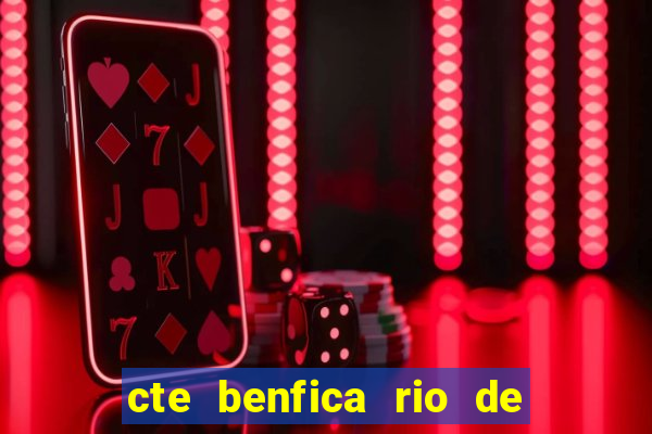 cte benfica rio de janeiro endere o