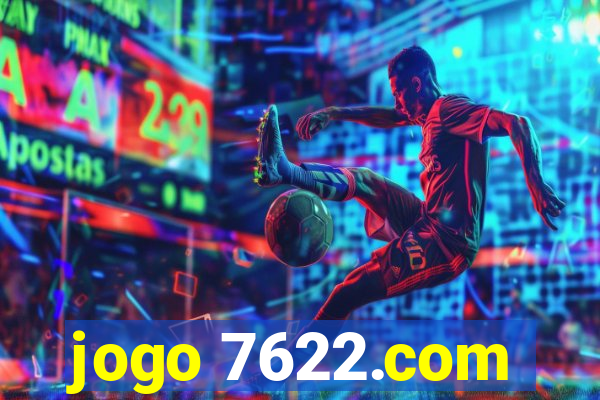 jogo 7622.com