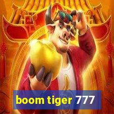 boom tiger 777
