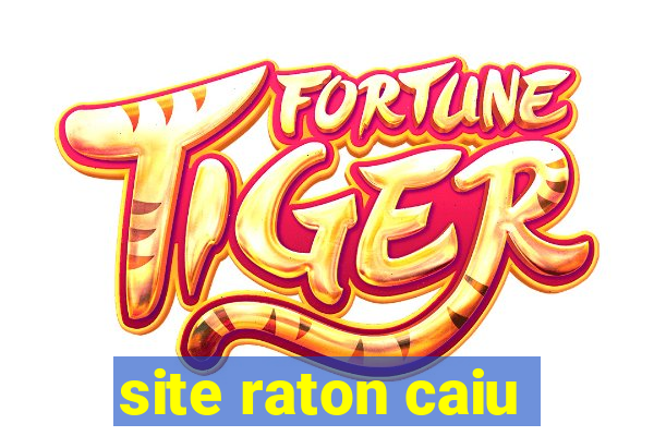 site raton caiu