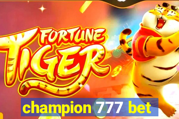 champion 777 bet