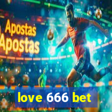 love 666 bet