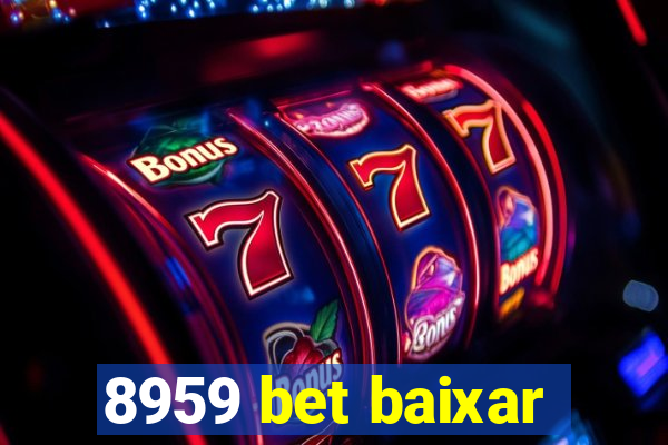 8959 bet baixar