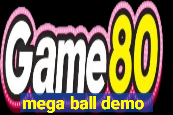 mega ball demo