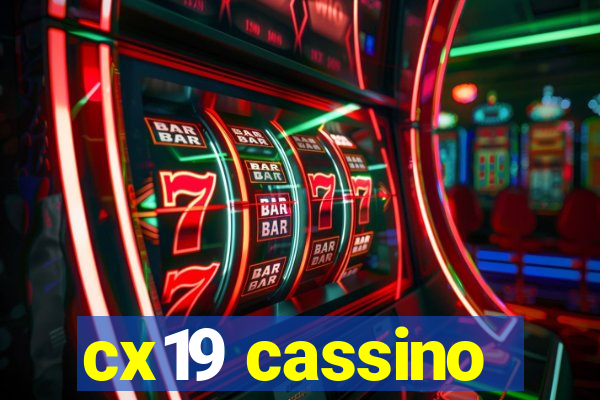 cx19 cassino