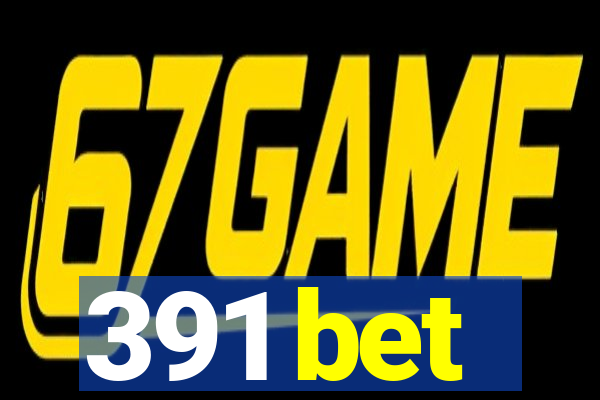 391 bet