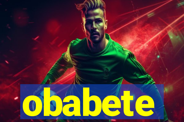 obabete