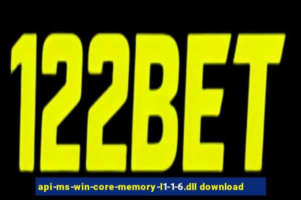 api-ms-win-core-memory-l1-1-6.dll download