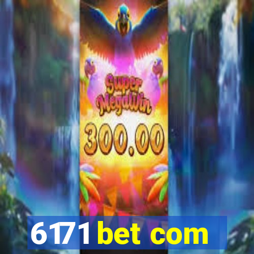 6171 bet com