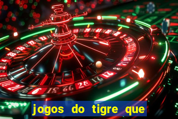 jogos do tigre que dao bonus no cadastro