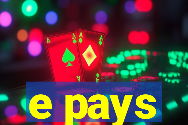 e pays