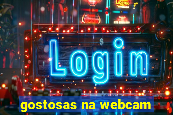 gostosas na webcam