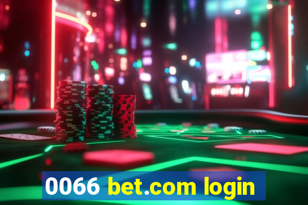 0066 bet.com login