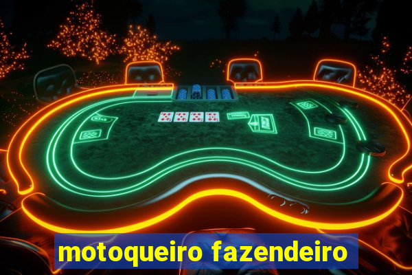 motoqueiro fazendeiro