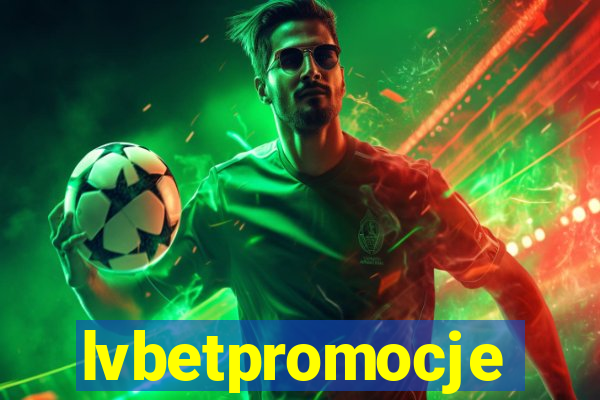 lvbetpromocje