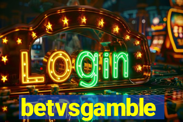 betvsgamble