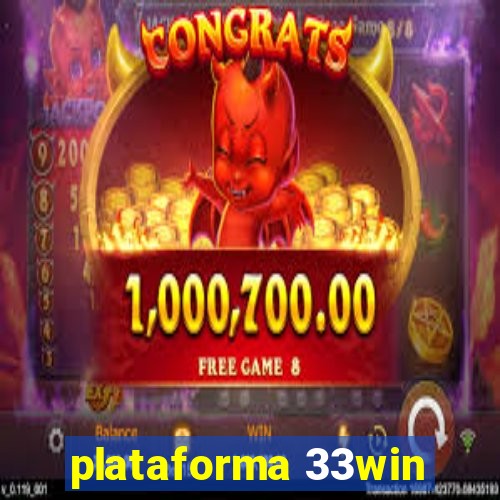 plataforma 33win