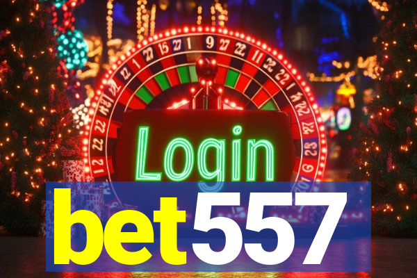 bet557
