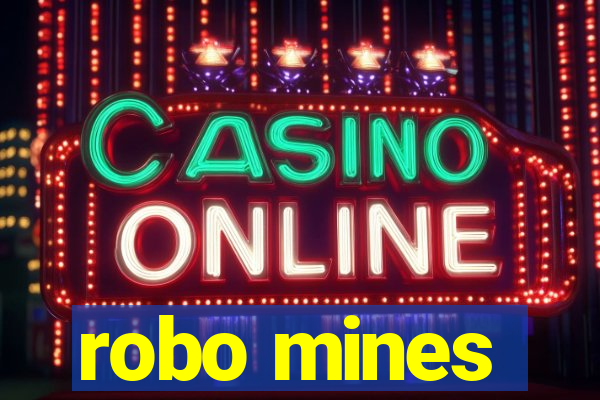 robo mines