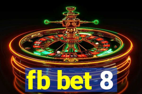 fb bet 8