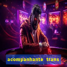 acompanhante trans de porto alegre