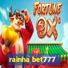 rainha bet777