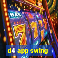d4 app swing