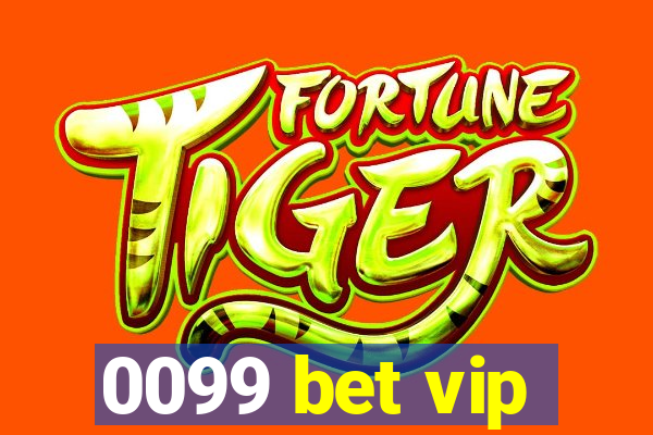 0099 bet vip
