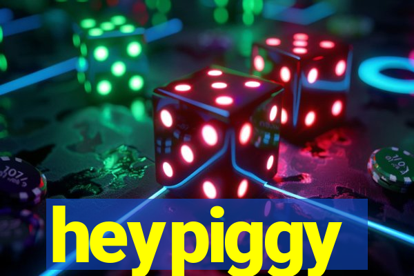 heypiggy