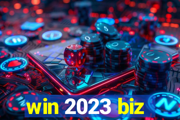 win 2023 biz