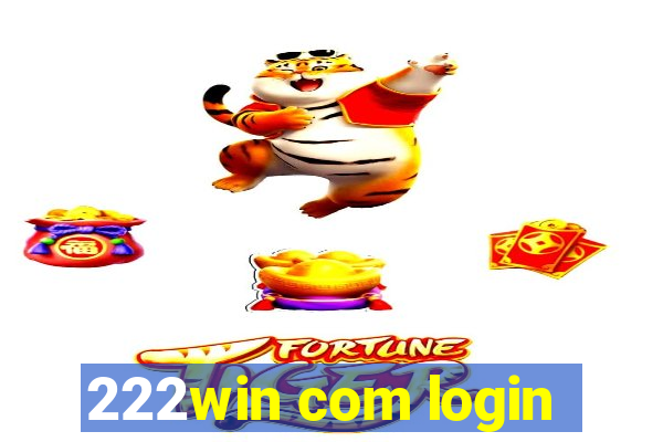 222win com login