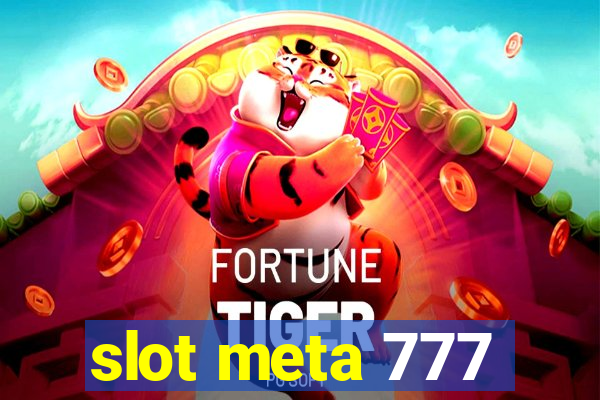 slot meta 777