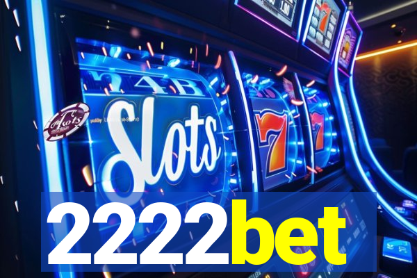 2222bet