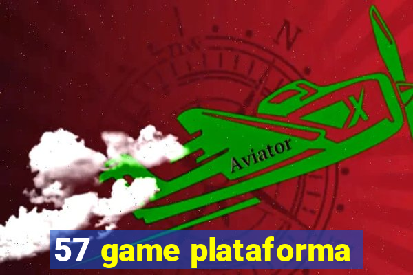 57 game plataforma