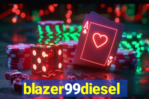 blazer99diesel