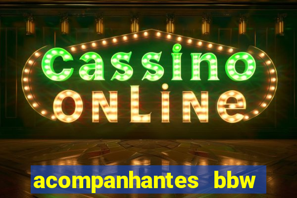 acompanhantes bbw porto alegre