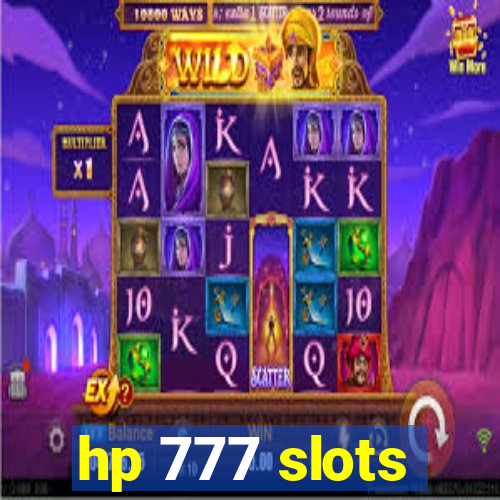 hp 777 slots